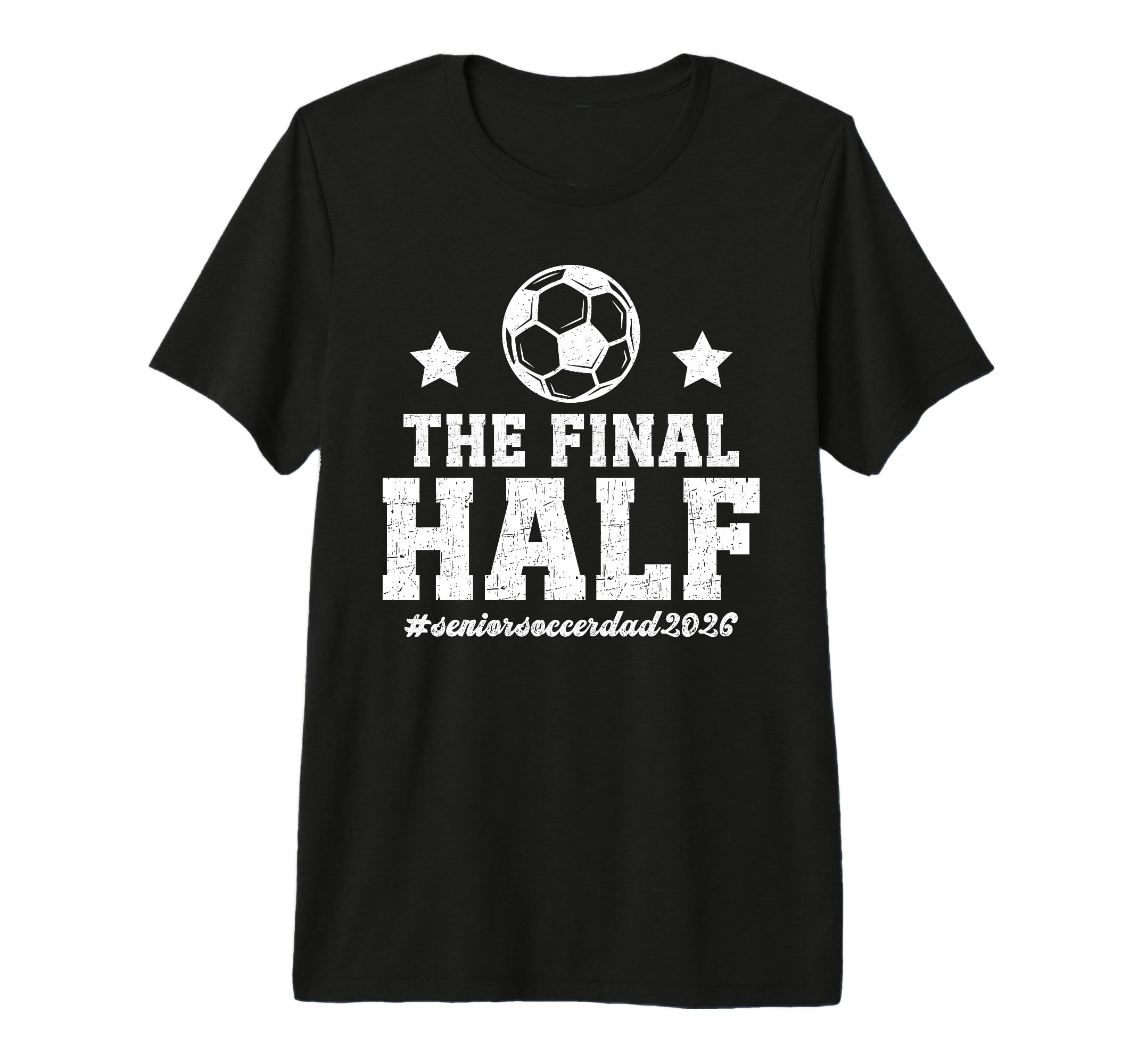 Mens Funny Soccer Senior Dad 2026 T-Shirt - Streetwear Style for Adults - T-Shirt, Sweatshirt, Hoodie
