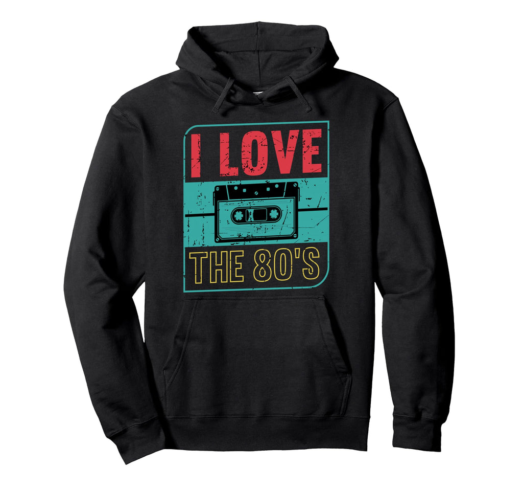 I Love 80S Cassette Oldschool Mixtape Hoodie - Streetwear Style for Adults - T-Shirt, Sweatshirt, Hoodie