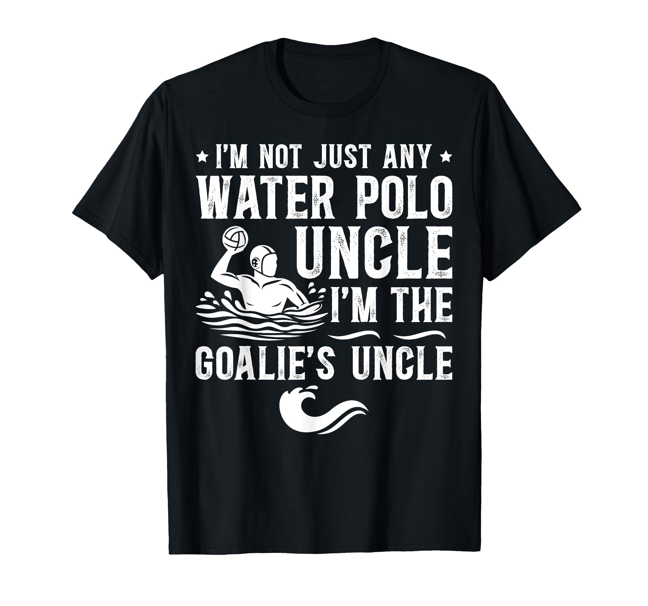 Water Polo Goalie Uncle Water Polo T-Shirt - Aesthetic Graphic for Adults - T-Shirt, Sweatshirt, Hoodie