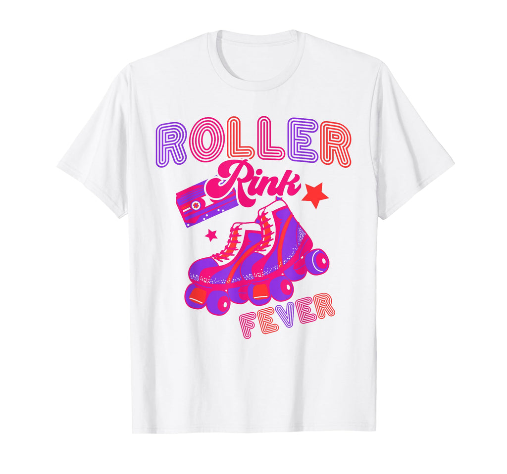 Roller Skates Roller Rink Fever T-Shirt - Fun Novelty Design Men Women - T-Shirt, Sweatshirt, Hoodie