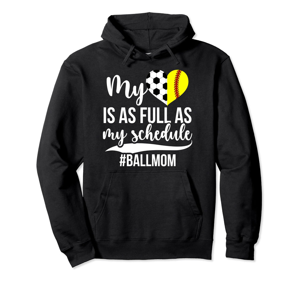 Ball Mom Proud Softball Soccer Mom Hoodie - Custom Art Print for Adults - T-Shirt, Sweatshirt, Hoodie