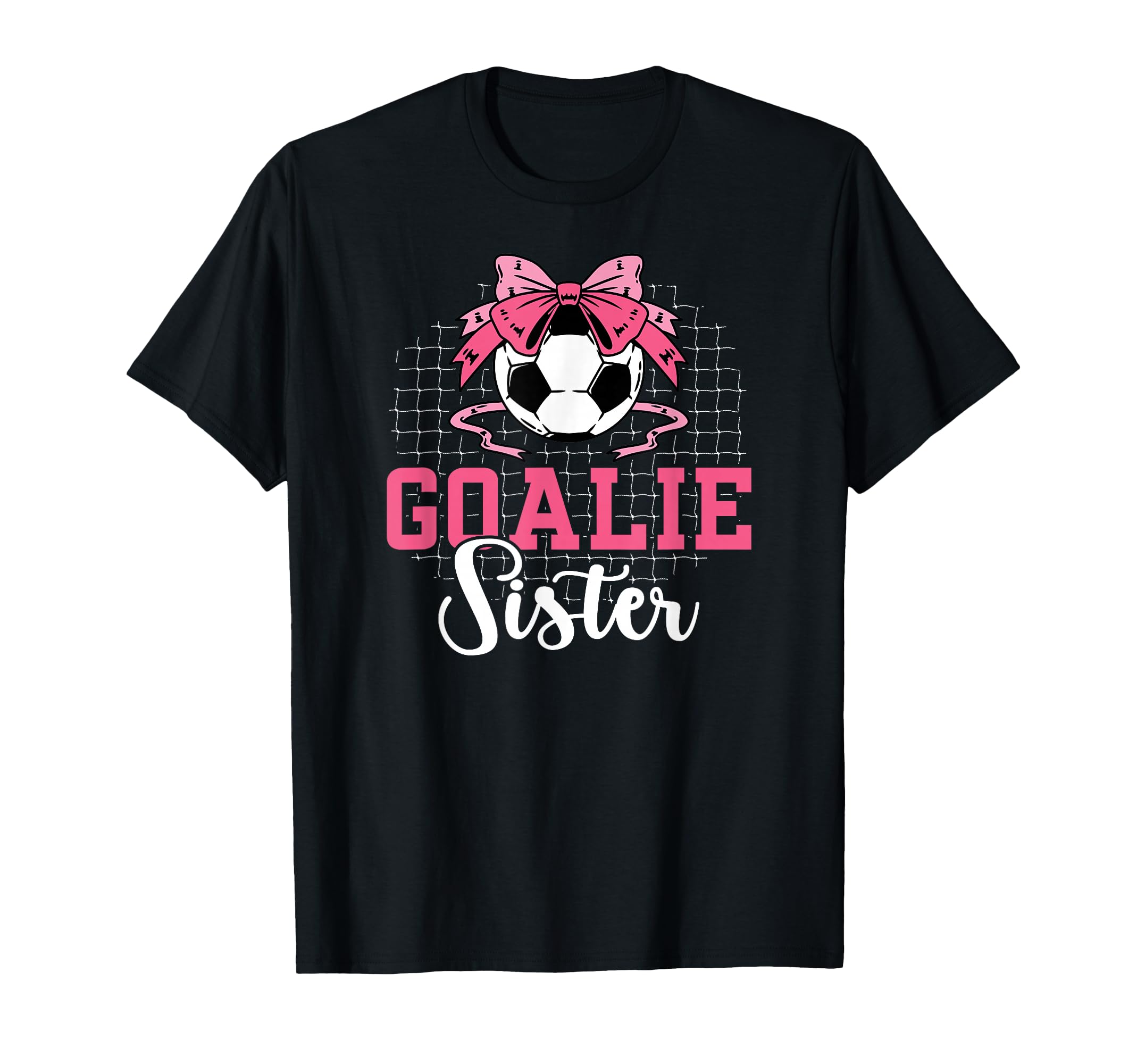 Soccer Goalie Sister Soccer Keeper T-Shirt - Custom Art Print for Adults - T-Shirt, Sweatshirt, Hoodie