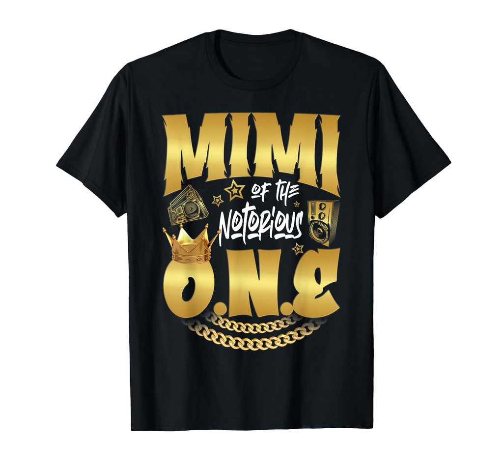 Mimi Notorious One Old School Hip Hop 1St T-Shirt - Novelty Apparel Unisex - T-Shirt, Sweatshirt, Hoodie