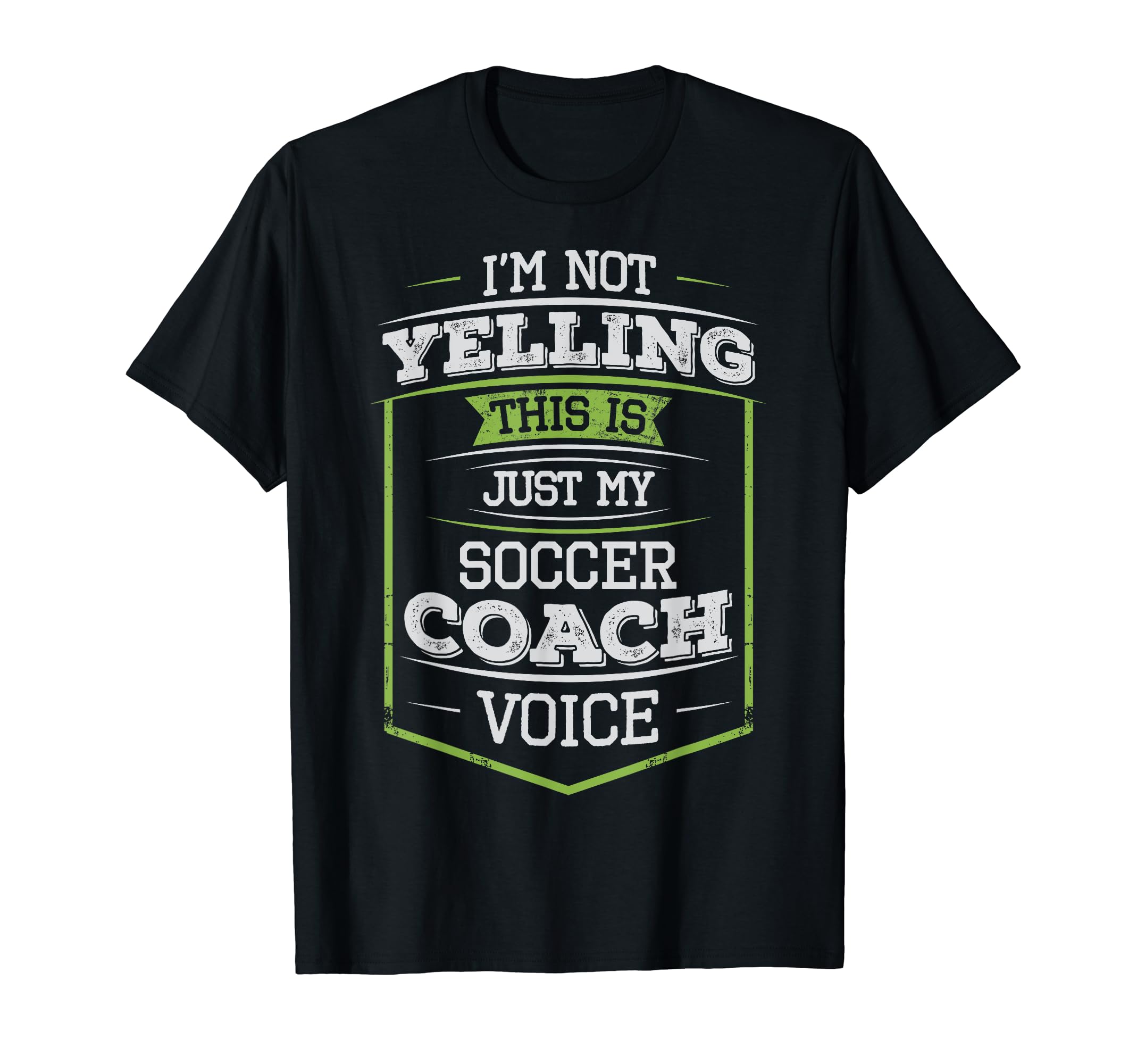 Im Not Yelling This Is Just My T-Shirt - Streetwear Style for Adults - T-Shirt, Sweatshirt, Hoodie