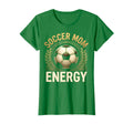 Soccer Mom Energy T-Shirt - Custom Art Print Men Women - T-Shirt, Sweatshirt, Hoodie