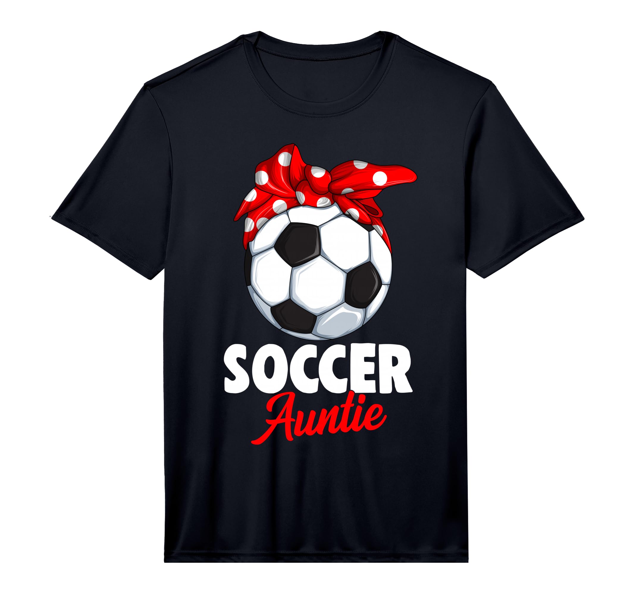 Soccer Auntie Aunt Performance T-Shirt - Custom Art Print Men Women - T-Shirt, Sweatshirt, Hoodie