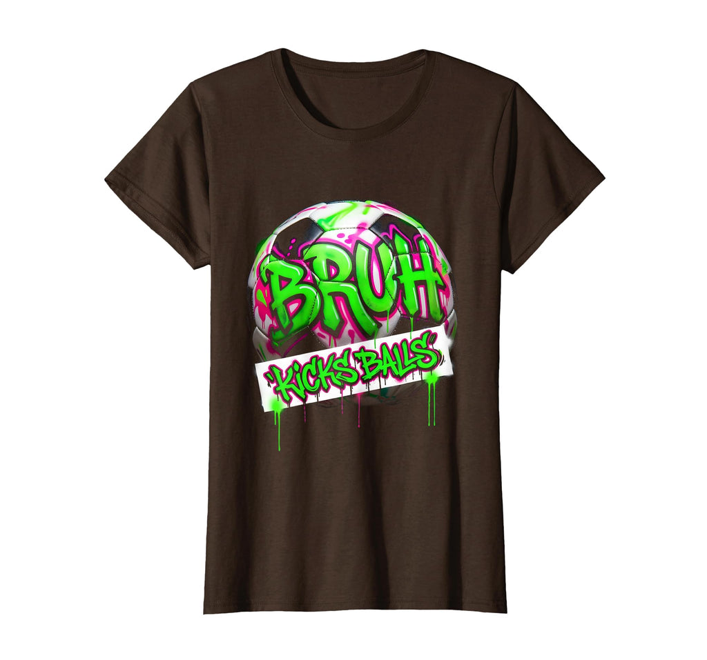 Bruh Kicks Balls Funny Soccer T-Shirt - Novelty Apparel Unisex - T-Shirt, Sweatshirt, Hoodie