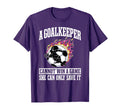 Goalie Goalkeeper Soccer Player T-Shirt - Fun Novelty Design for Adults - T-Shirt, Sweatshirt, Hoodie