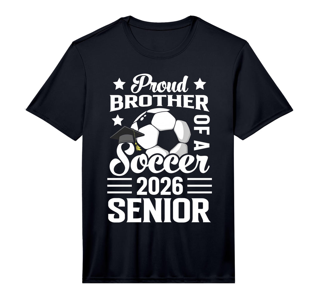Proud Brother Soccer Senior 2026 T-Shirt - Graphic Print for Adults - T-Shirt, Sweatshirt, Hoodie