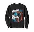 Nostalgic Video Game Arcade Gaming Sweatshirt - Novelty Apparel Men Women - T-Shirt, Sweatshirt, Hoodie