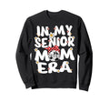 My Senior Mom Era Groovy Soccer Sweatshirt - Minimalist Print Men Women - T-Shirt, Sweatshirt, Hoodie