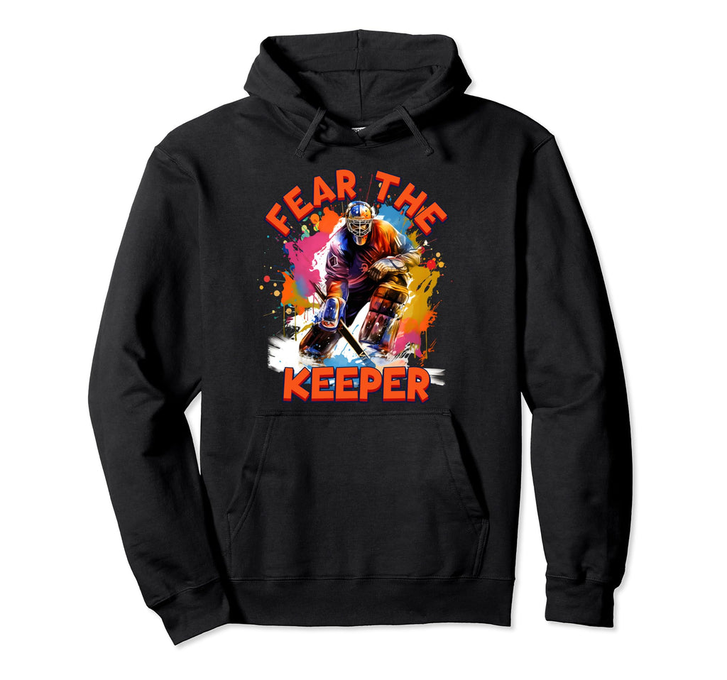 Goalie Ice Hockey Goalkeeper Sport Hoodie - Novelty Apparel Unisex - T-Shirt, Sweatshirt, Hoodie