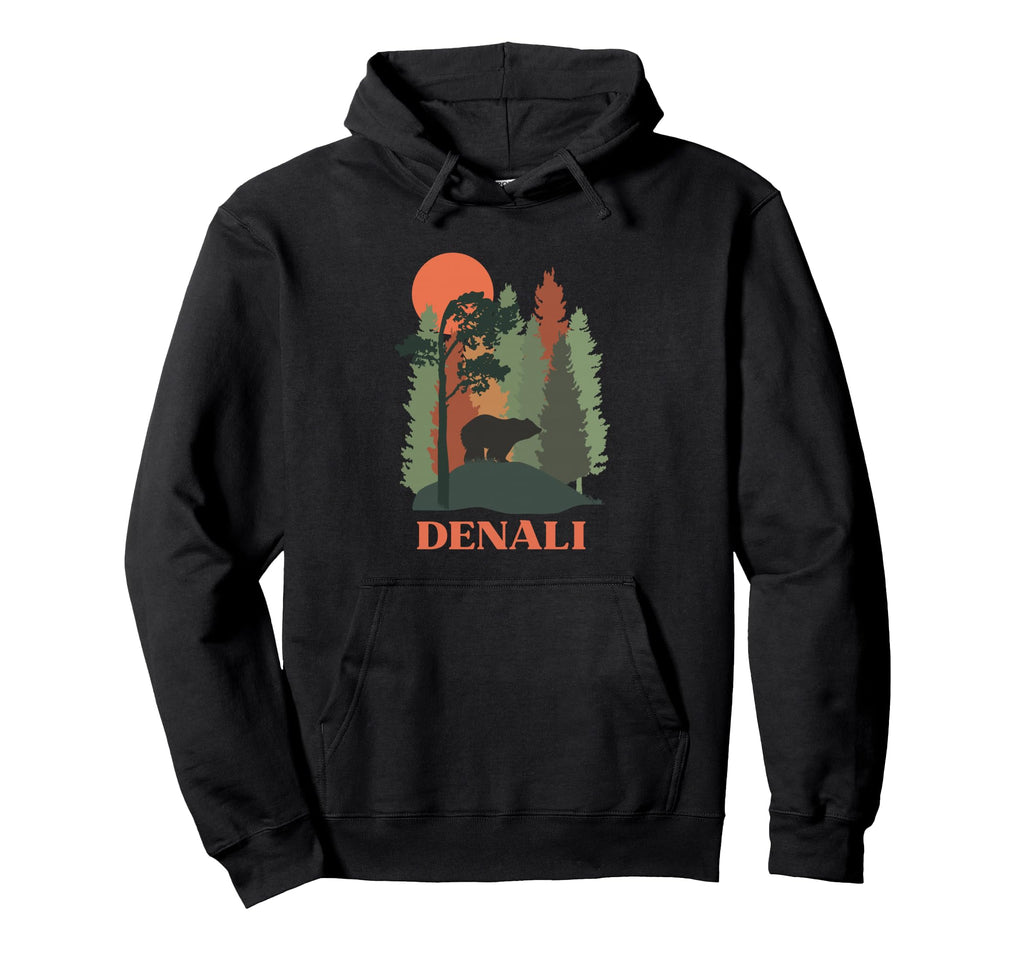 Denali National Park Alaska Bear Forest Hoodie - Streetwear Style Unisex - T-Shirt, Sweatshirt, Hoodie
