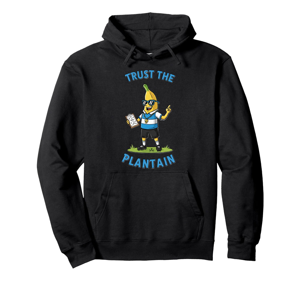 Funny Soccer Coach Banana Trust Hoodie - Minimalist Print Men Women - T-Shirt, Sweatshirt, Hoodie