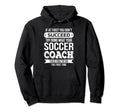 Funny Soccer Coach Appreciation Thank Hoodie - Trendy Graphic for Adults - T-Shirt, Sweatshirt, Hoodie