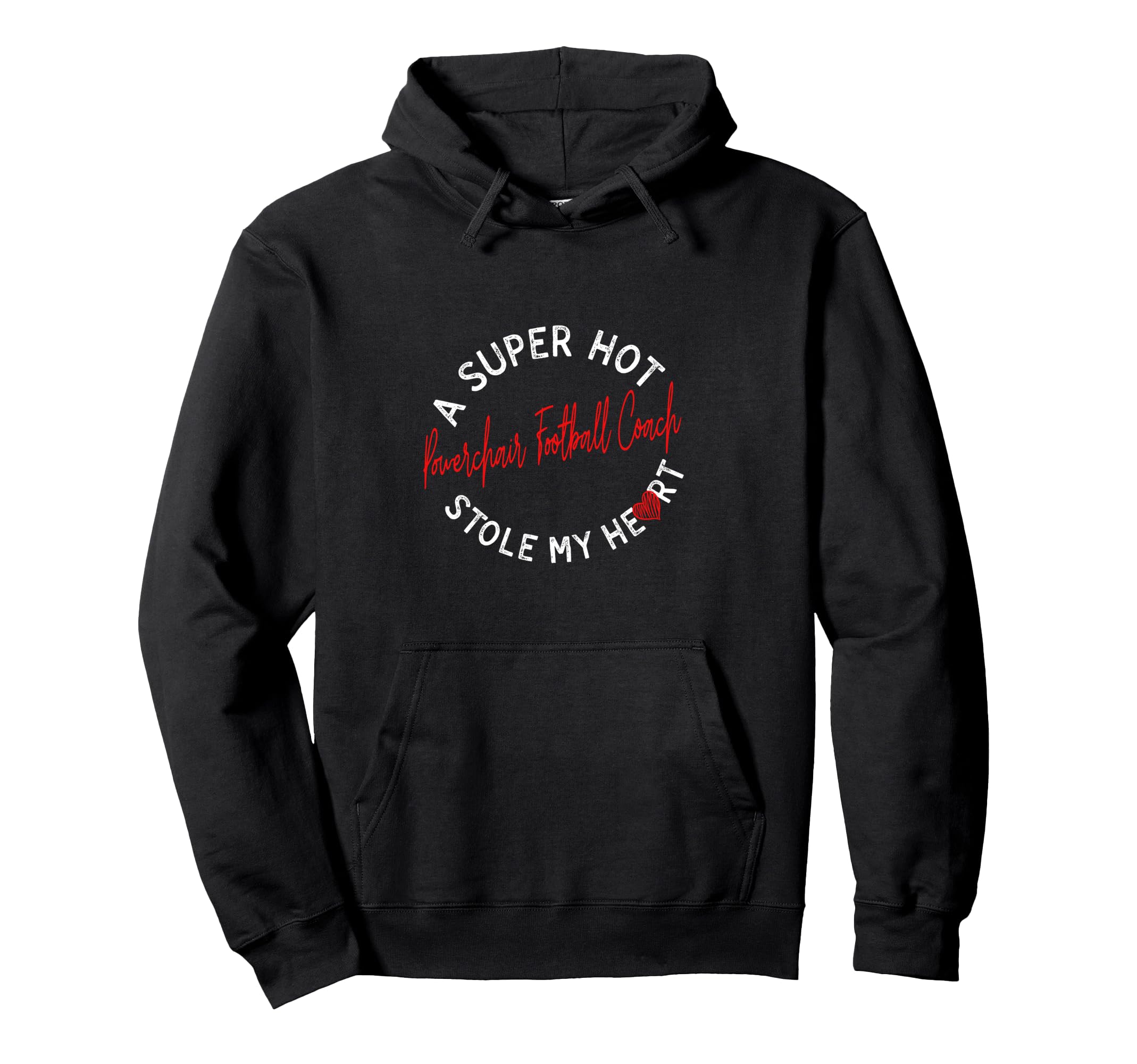 Super Hot Powerchair Football Coach Hoodie - Graphic Print for Adults - T-Shirt, Sweatshirt, Hoodie