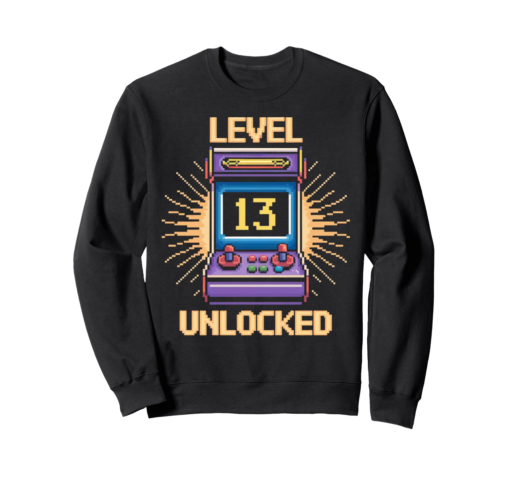 Level 13 Unlock Birthday Gamer 13 Sweatshirt - Streetwear Style Men Women - T-Shirt, Sweatshirt, Hoodie