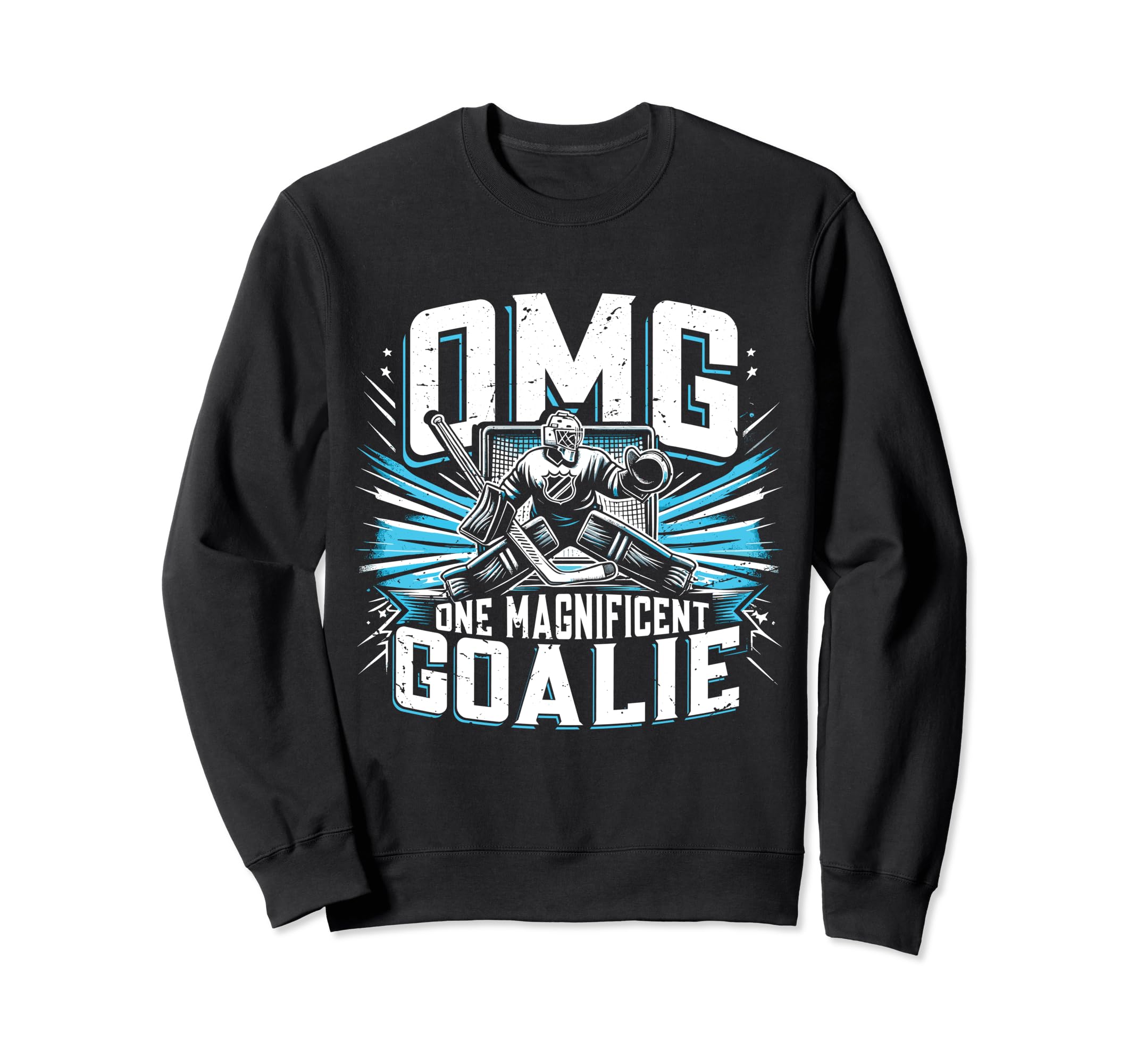 Funny Goalkeeper Ice Hockey Goalie Sweatshirt - Fun Novelty Design Unisex - T-Shirt, Sweatshirt, Hoodie
