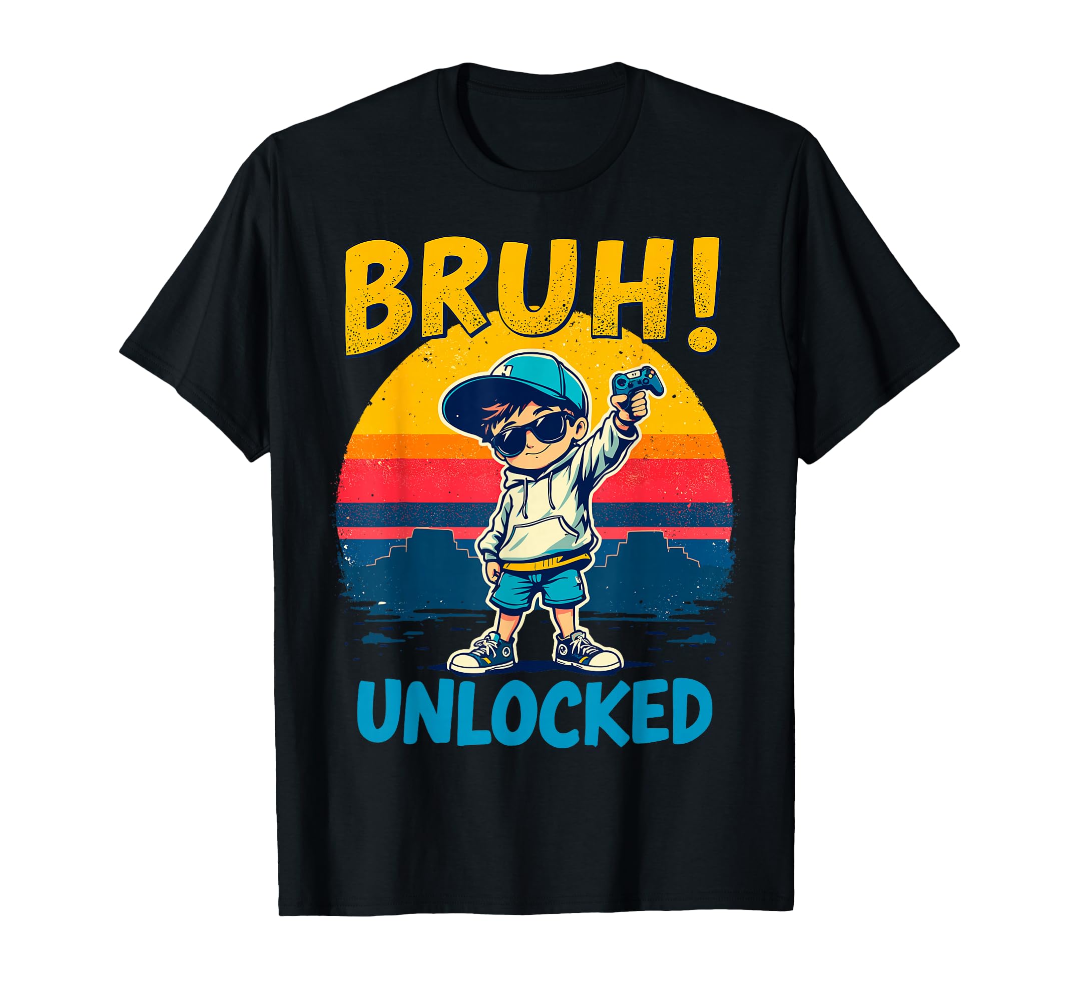 Gamer Bruh Unlocked Funny Gaming T-Shirt - Streetwear Style for Adults - T-Shirt, Sweatshirt, Hoodie