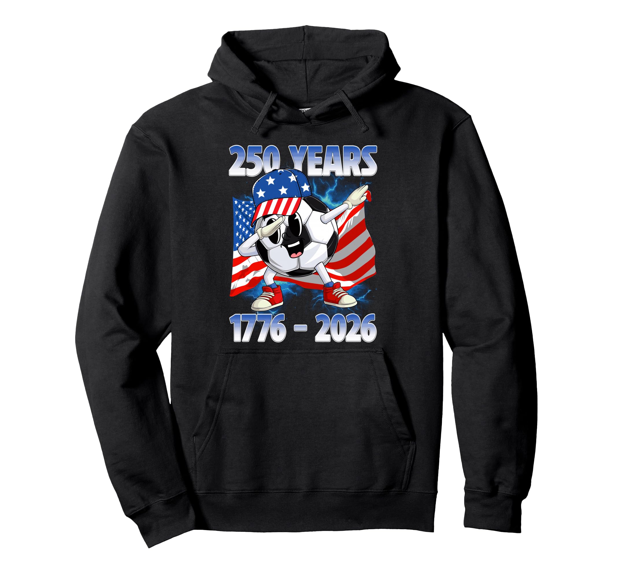 250Th Anniversary 1776 2026 Soccer 250Th Hoodie - Unique Graphic Men Women - T-Shirt, Sweatshirt, Hoodie