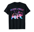Preserve Protect National Park Nature T-Shirt - Streetwear Style Unisex - T-Shirt, Sweatshirt, Hoodie