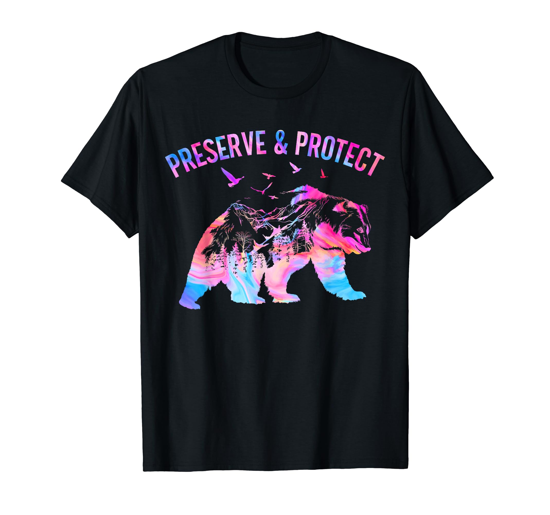 Preserve Protect National Park Nature T-Shirt - Streetwear Style Unisex - T-Shirt, Sweatshirt, Hoodie