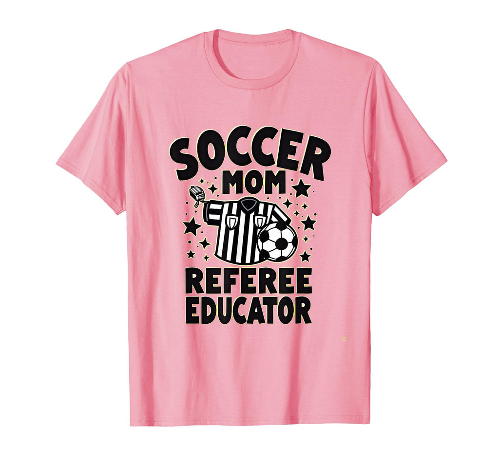 Soccer Mom Referee Educator Triple Role T-Shirt - Graphic Print Unisex - T-Shirt, Sweatshirt, Hoodie