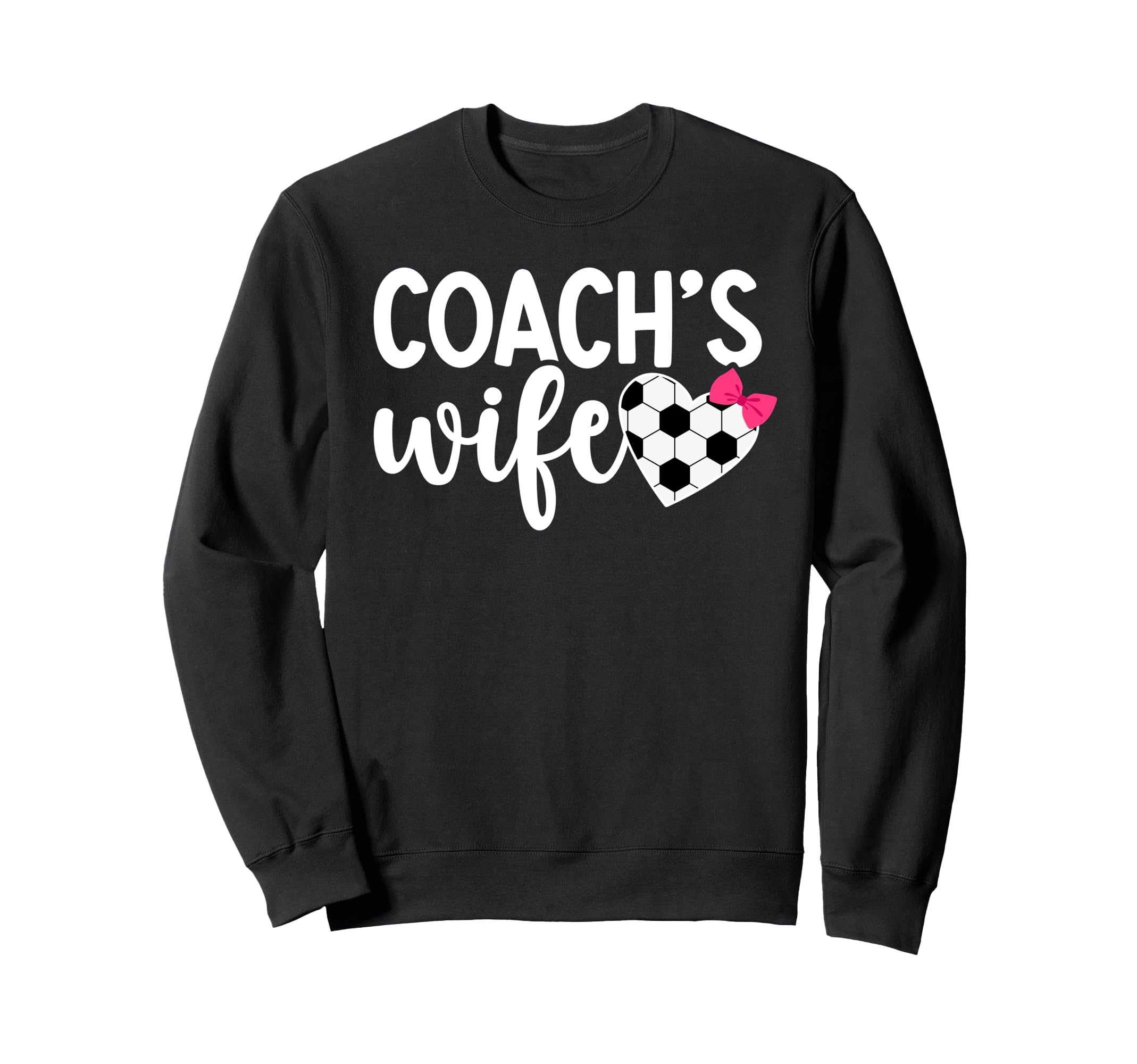 Soccer Coachs Wife Soccer Coach Sweatshirt - Minimalist Print Men Women - T-Shirt, Sweatshirt, Hoodie