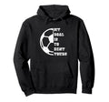 My Goal Is To Deny Yours European Hoodie - Unique Graphic Men Women - T-Shirt, Sweatshirt, Hoodie