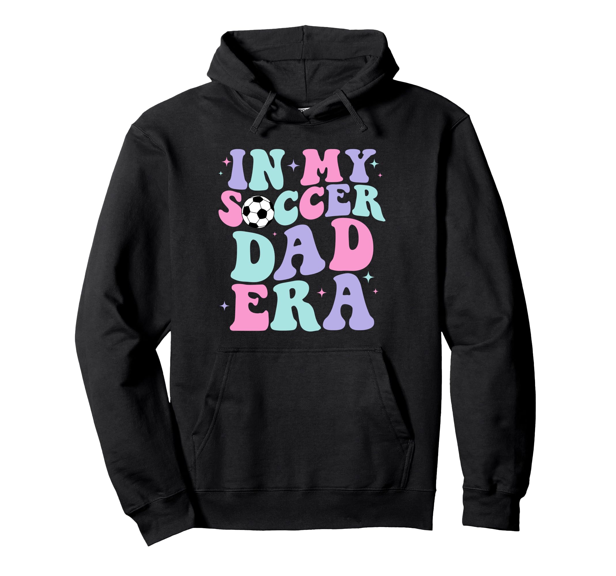 My Soccer Dad Era Groovy Fathers Day Mens Hoodie - Graphic Print Unisex - T-Shirt, Sweatshirt, Hoodie