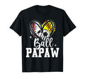 Ball Papaw Baseball Softball Soccer Papaw T-Shirt - Unique Graphic Unisex - T-Shirt, Sweatshirt, Hoodie