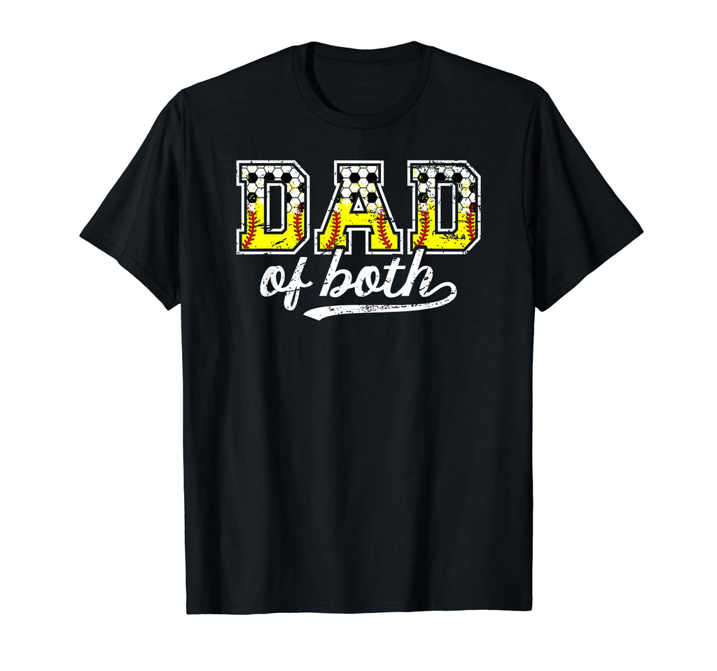 Dad Both Softball Soccer Dad Soccer T-Shirt - Minimalist Print Men Women - T-Shirt, Sweatshirt, Hoodie