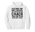 If First You Dont Succeed Try Doing Hoodie - Aesthetic Graphic Men Women - T-Shirt, Sweatshirt, Hoodie