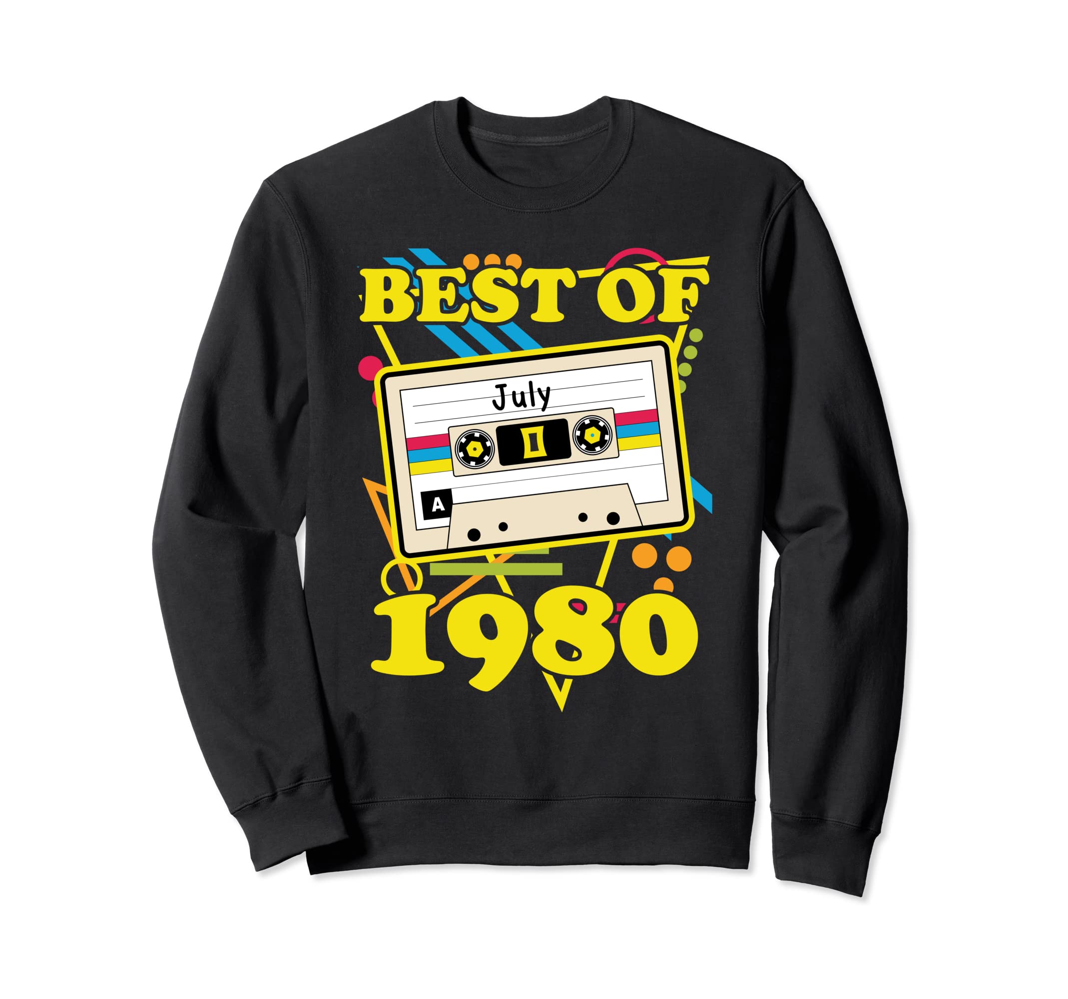 Birthday Best July 1980 Cassette Tape Sweatshirt - Aesthetic Graphic Unisex - T-Shirt, Sweatshirt, Hoodie