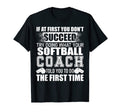 Funny Softball Coach Thank You Gift T-Shirt - Novelty Apparel Unisex - T-Shirt, Sweatshirt, Hoodie