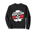 Kickin Soccer Mom Great Mothers Day Sweatshirt - Fun Novelty Design Unisex - T-Shirt, Sweatshirt, Hoodie