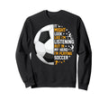 Funny My Head Im Playing Soccer Sweatshirt - Graphic Print Unisex - T-Shirt, Sweatshirt, Hoodie
