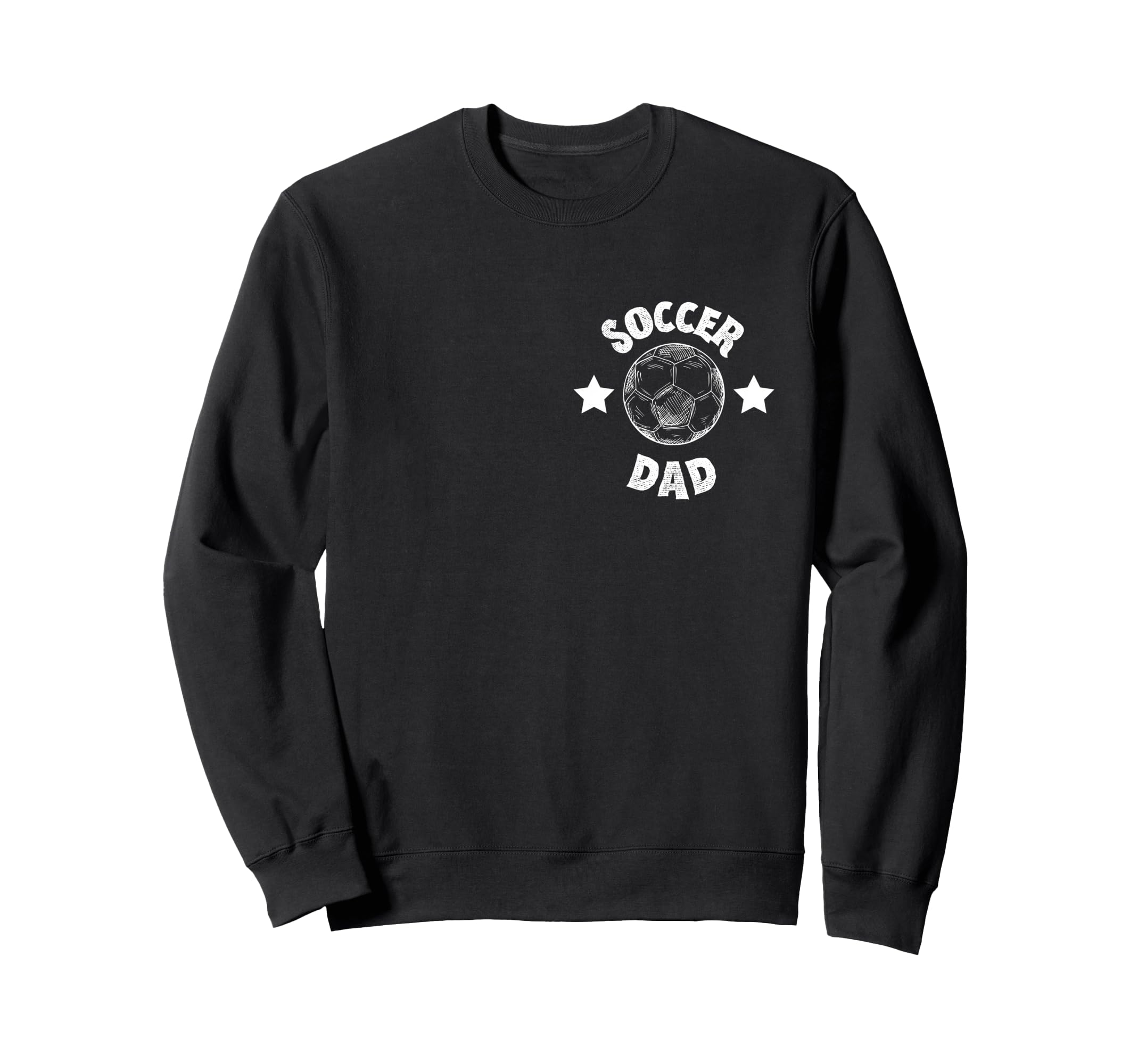 Mens Soccer Dad Family Football Sweatshirt - Fun Novelty Design for Adults - T-Shirt, Sweatshirt, Hoodie