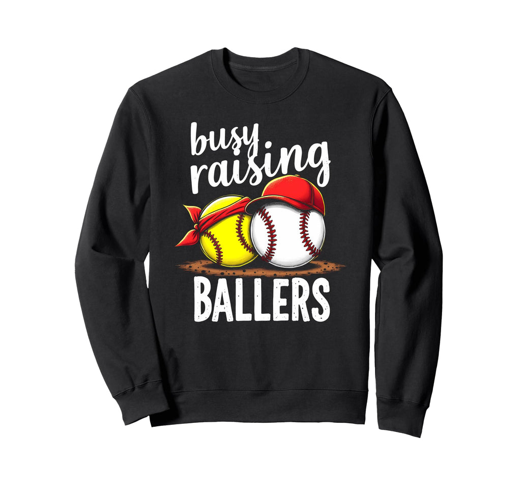 Warm Busy Raising Ballers Family Sweatshirt - Streetwear Style for Adults - T-Shirt, Sweatshirt, Hoodie