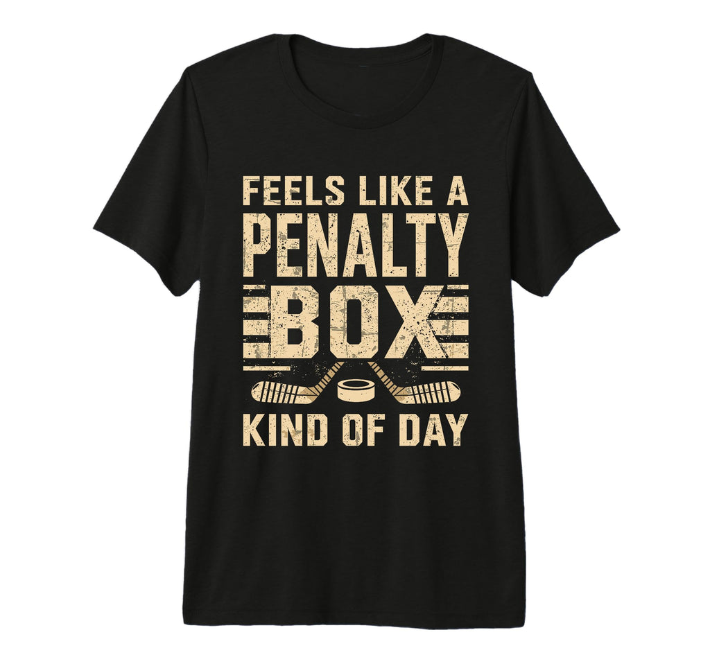Feels Like Penalty Box Kind Day Ice T-Shirt - Unique Graphic Men Women - T-Shirt, Sweatshirt, Hoodie