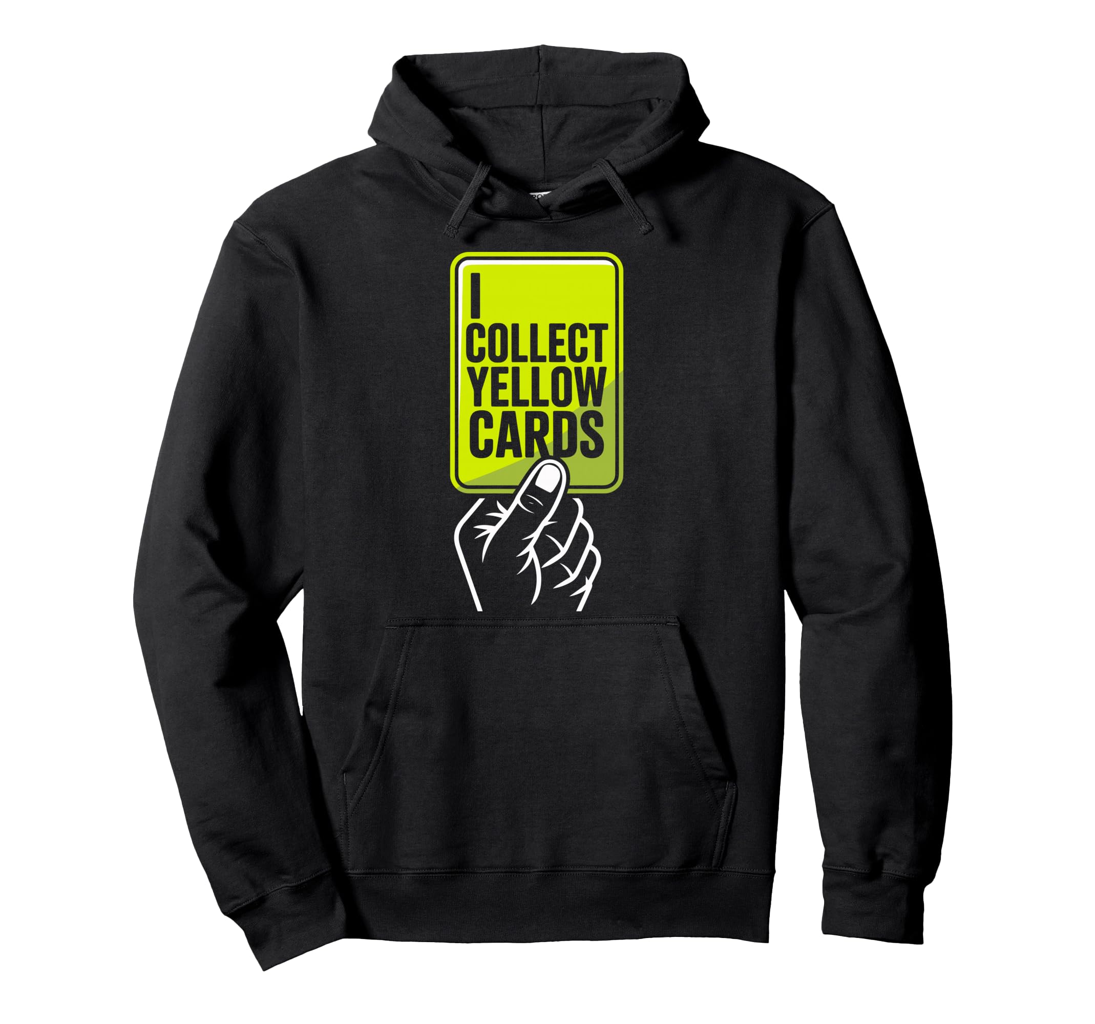I Collect Yellow Cards Soccer Player Fan Hoodie - Aesthetic Graphic Unisex - T-Shirt, Sweatshirt, Hoodie