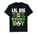 Soccer Lil Sis Birthday Party Family T-Shirt - Graphic Print for Adults - T-Shirt, Sweatshirt, Hoodie