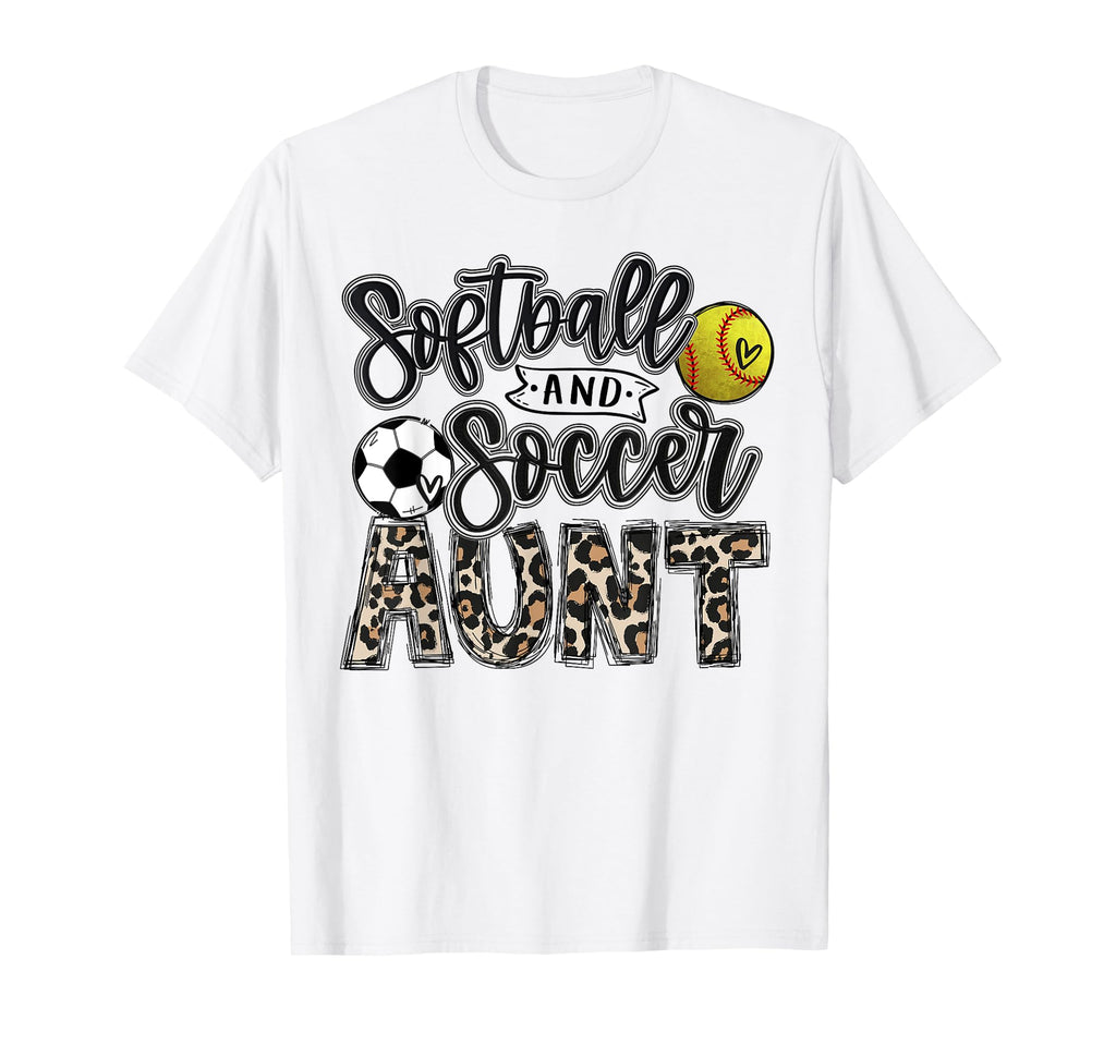 Softball And Soccer Aunt Both Nephew T-Shirt - Trendy Graphic Unisex - T-Shirt, Sweatshirt, Hoodie