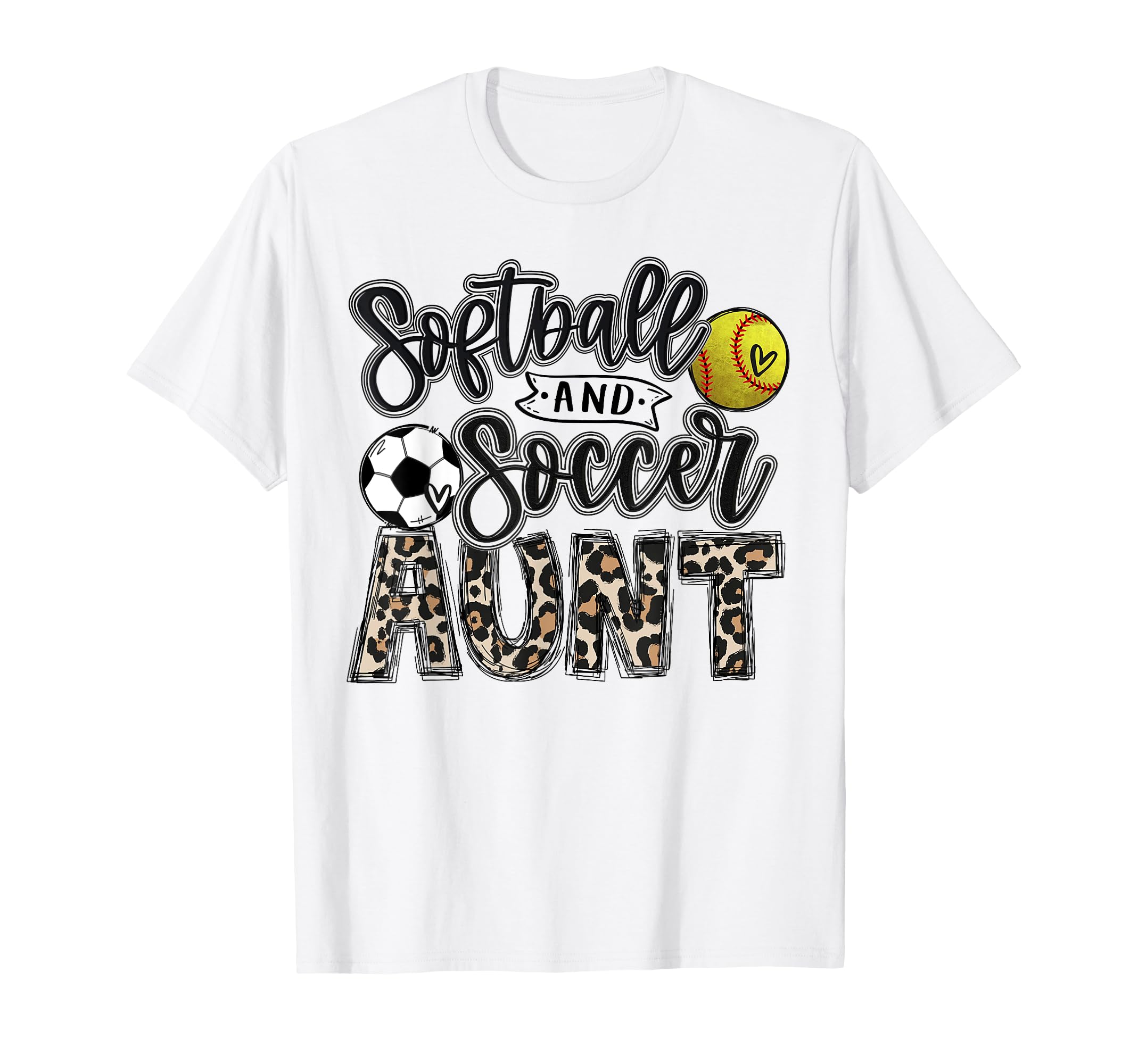 Softball And Soccer Aunt Both Nephew T-Shirt - Trendy Graphic Unisex - T-Shirt, Sweatshirt, Hoodie