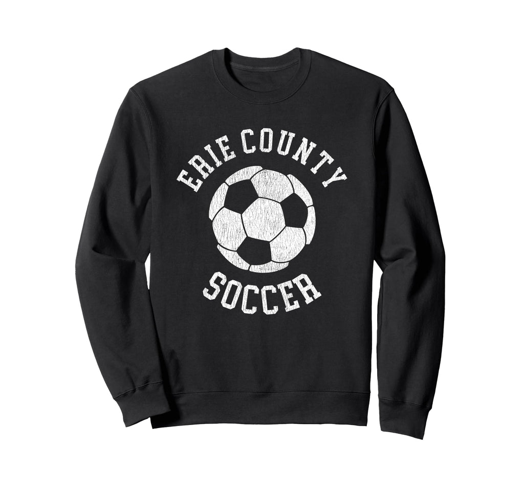 Erie County Soccer Distressed 90S Sweatshirt - Streetwear Style Unisex - T-Shirt, Sweatshirt, Hoodie