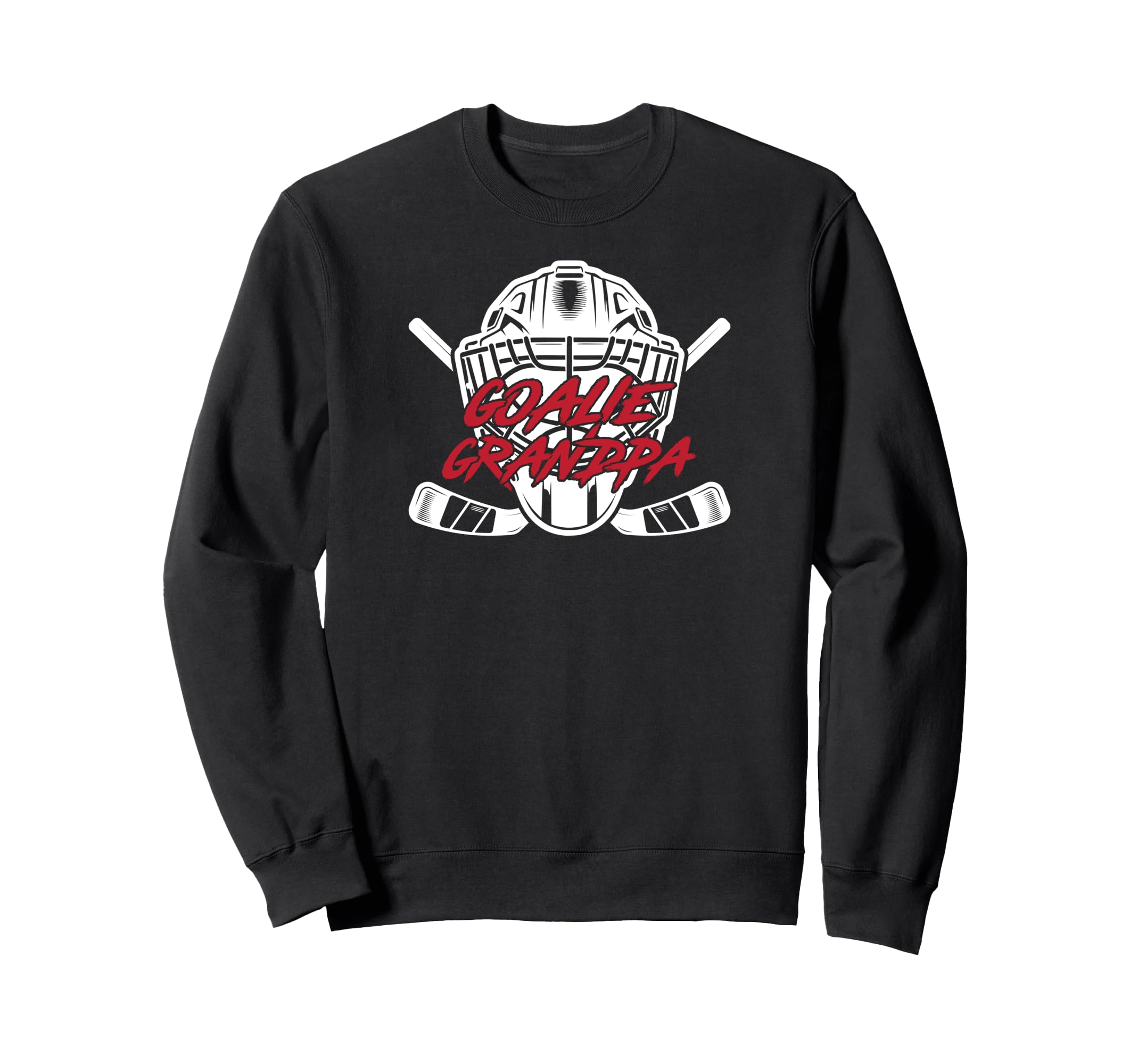 Ice Hockey Goalie Grandpa Hockey Sweatshirt - Fun Novelty Design Men Women - T-Shirt, Sweatshirt, Hoodie