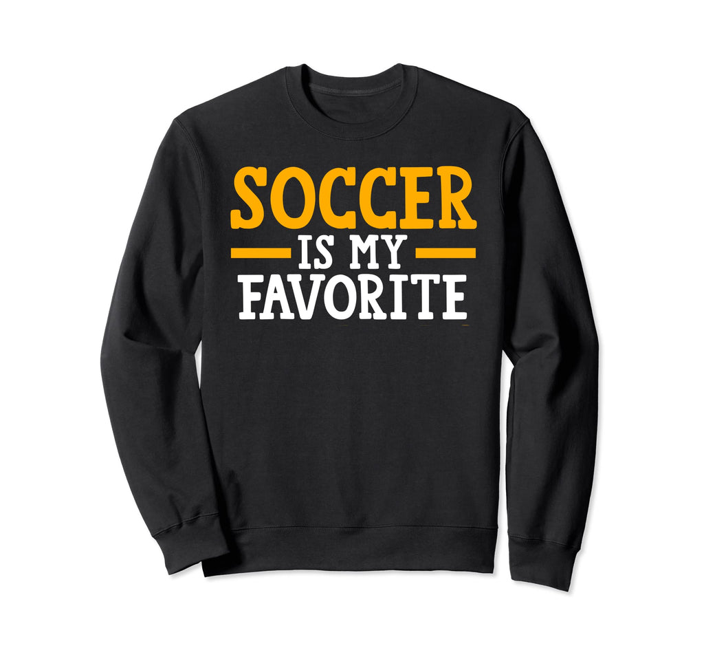 Soccer Is My Favorite Seadaughter Sweatshirt - Graphic Print Men Women - T-Shirt, Sweatshirt, Hoodie