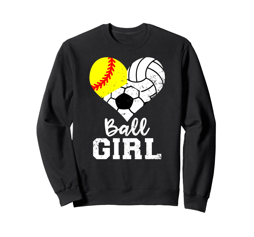 Ball Funny Softball Volleyball Soccer Sweatshirt - Novelty Apparel Unisex - T-Shirt, Sweatshirt, Hoodie