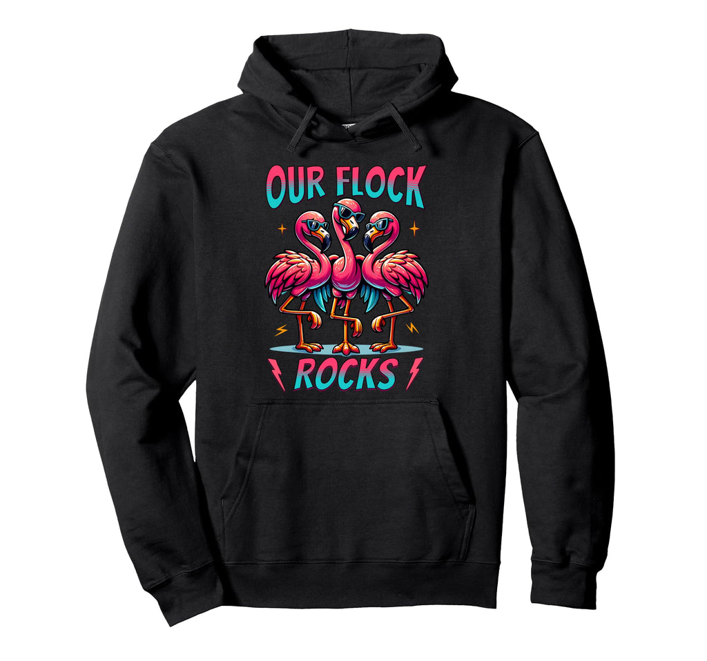 Our Flock Rocks Flamingo Matching Family Hoodie - Graphic Print Men Women - T-Shirt, Sweatshirt, Hoodie