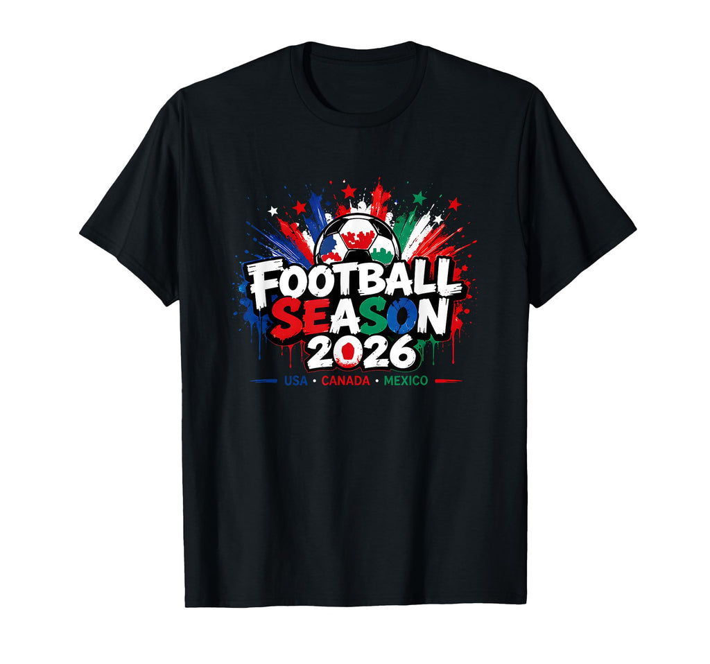 Football Season 2026 International T-Shirt - Graphic Print Men Women - T-Shirt, Sweatshirt, Hoodie